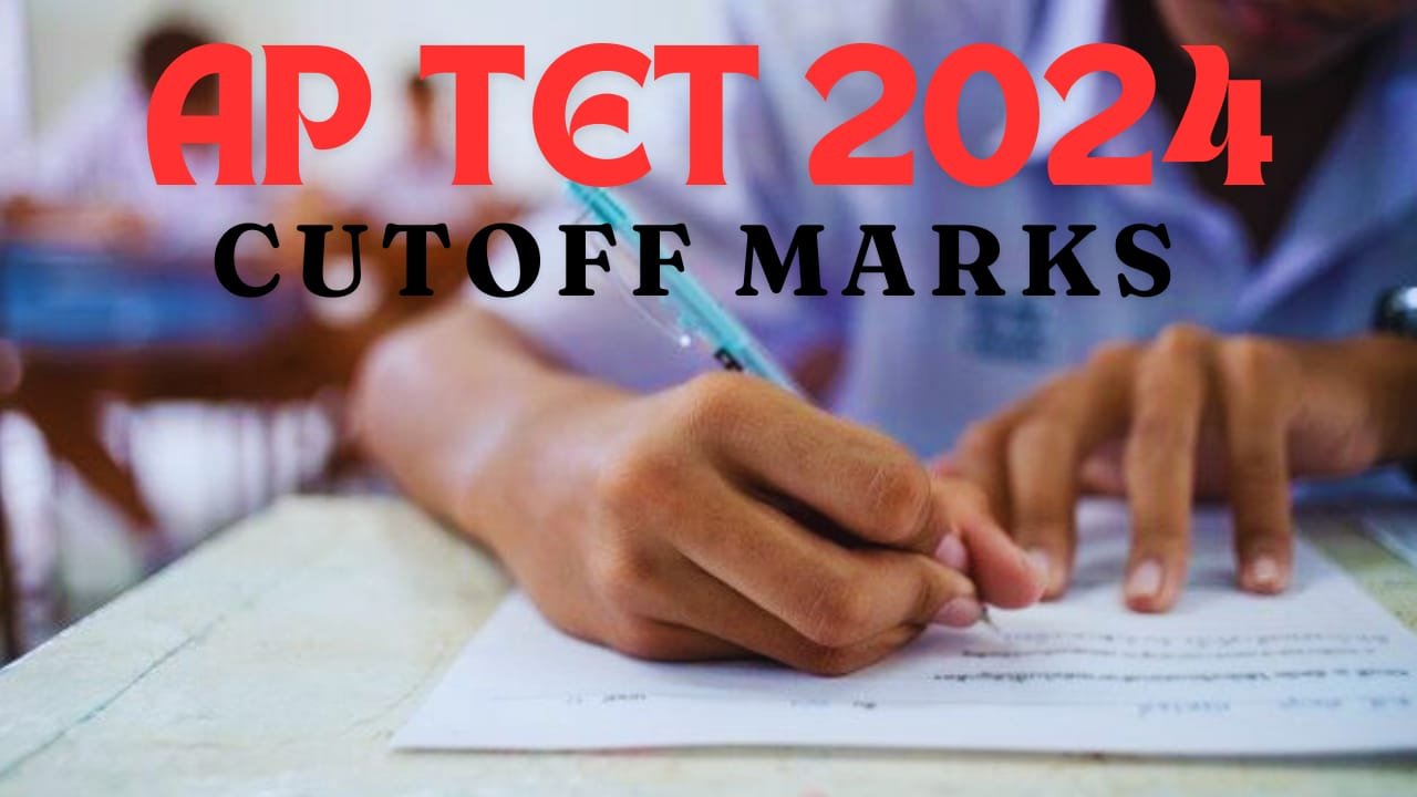 AP TET 2024 Cutoff Marks